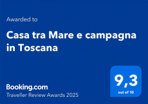 Casa tra Mare e campagna in Toscana